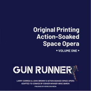 Gun Runner – Volume One